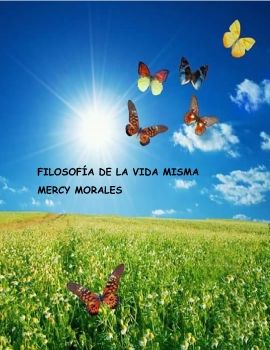 FILOSOFÍA DE LA VIDA MISMA