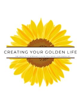 Golden Life Checklist