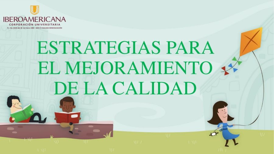 ESTRATEGIAS PARA EL MEJORAMIENTO DE LA CALIDAD