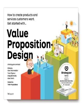 Value Proposition Design: How to Create Products and Services Customers Want - PDFDrive.com