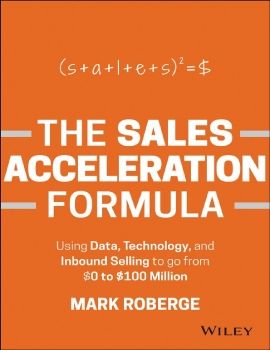 The Sales Acceleration Formula: Using Data, Technology, and Inbound Selling to go from $0 to $100 Million - PDFDrive.com