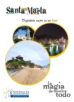 Revista - SANTA MARTA LA MAGIA DE TENERLO TODO