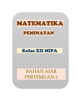 MATEMATIKA PEMINATAN XII IPA_Neat
