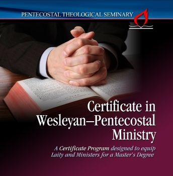 Certification in Wesleyan-Pentecostal Ministry