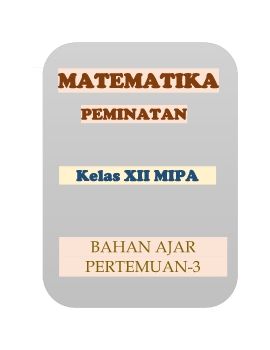 MATEMATIKA PEMINATAN XII IPA 1-5 (P-3)