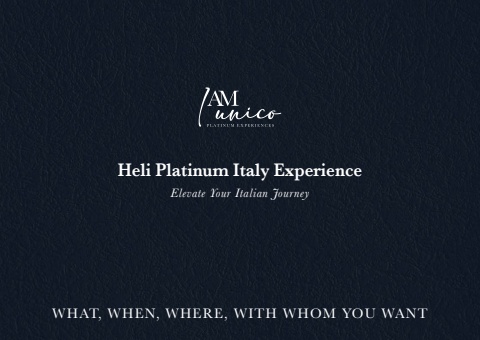 I AM Unico - Heli Platinum ITALY Experiences_PC
