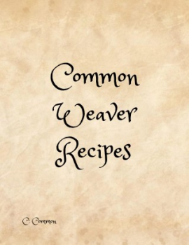 Common Weaver Recipes