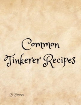 Common Tinker Recipes