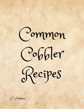 Common Cobbler Recipes