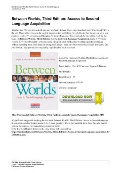 Between Worlds, Third Edition: Access to Second Language AcquisitionDavid E Freeman, Yvonne S Freeman