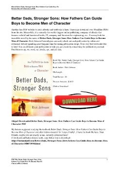 Better Dads, Stronger Sons: How Fathers Can Guide Boys to Become Men of CharacterRick Johnson