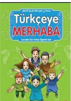 سلسلة تعليم اللغة التركية للأطفال  TÜRKÇEYE MERHABA