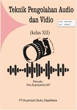 TEKNIK PENGOLAHAN  AUDIO DAN VIDEO