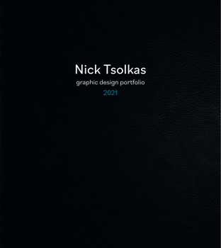 Nick Tsolkas DESIGN Portfolio 2021