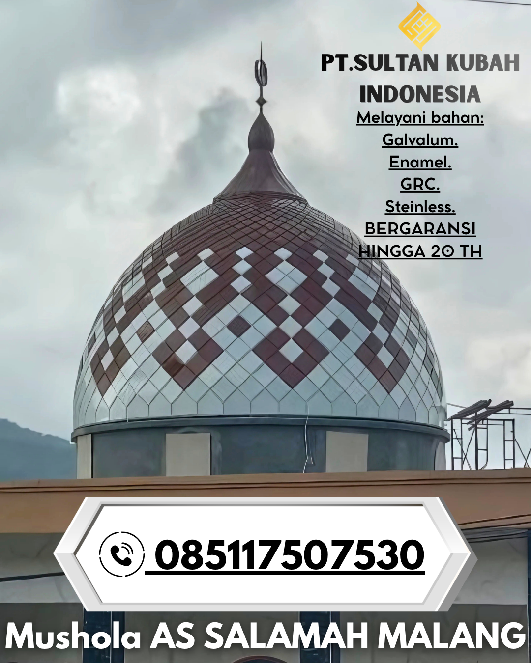 Kubah Masjid Anti Karat Garansi 5 Tahun 085117507530 Beo Selatan – Kepulauan Talaud