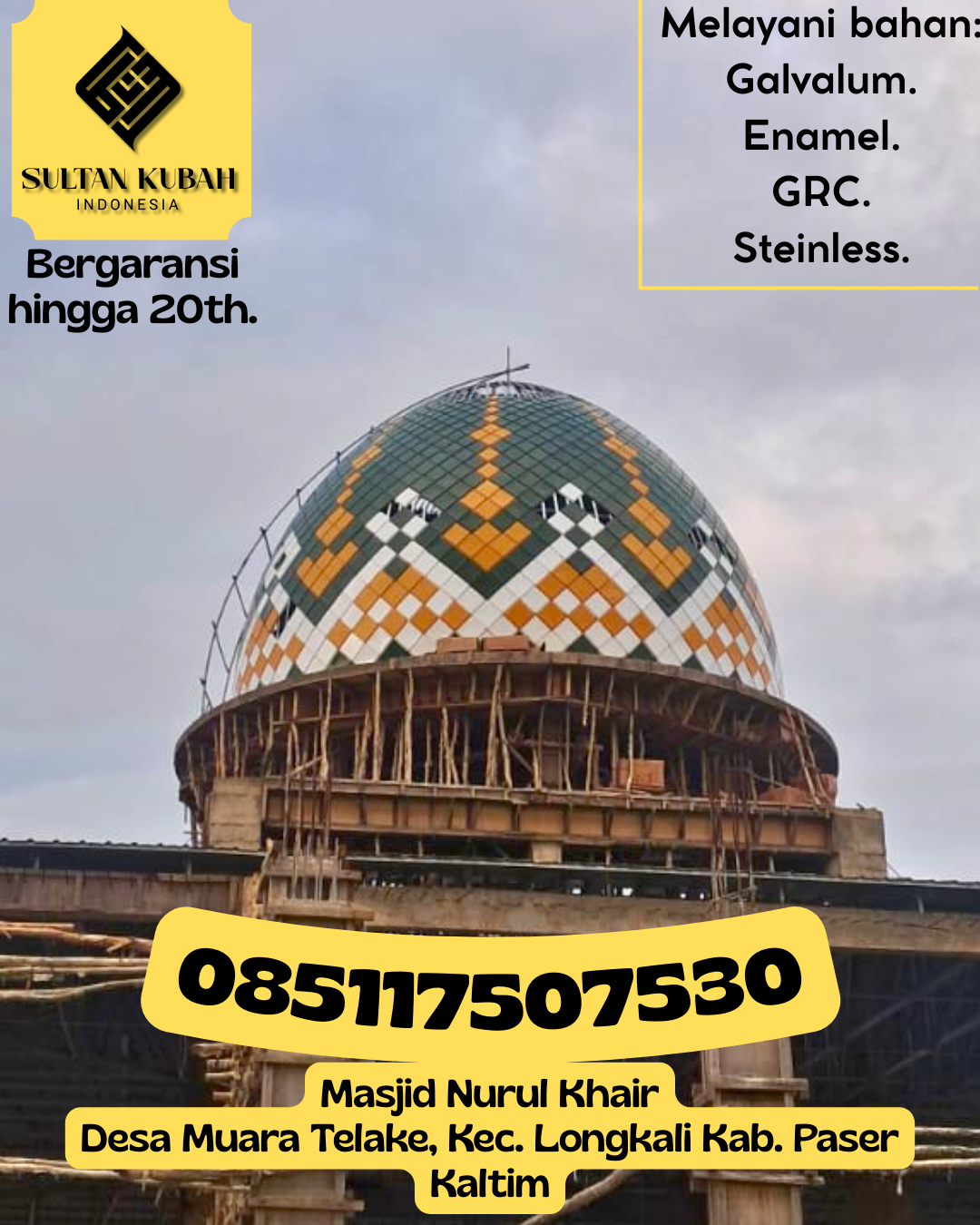 Kubah Masjid Premium Tahan Cuaca Awet Bertahun-Tahun 085117507530 Selakau Timur – Kabupaten Sambas
