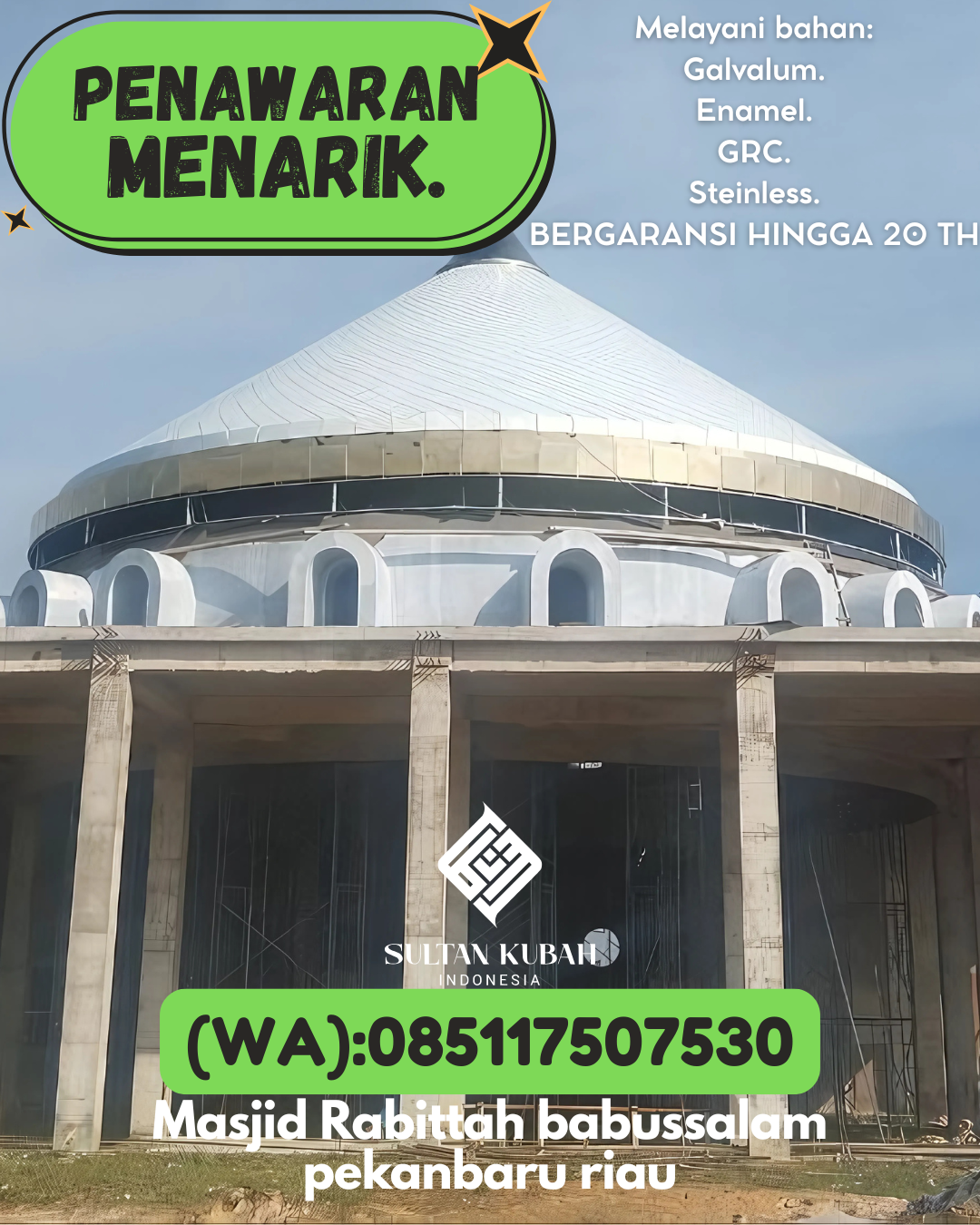 PABRIK KUBAH MASJID MODERN DI KEC Banda Sakti, KOTA Lhokseumawe (WA: 085117507530)