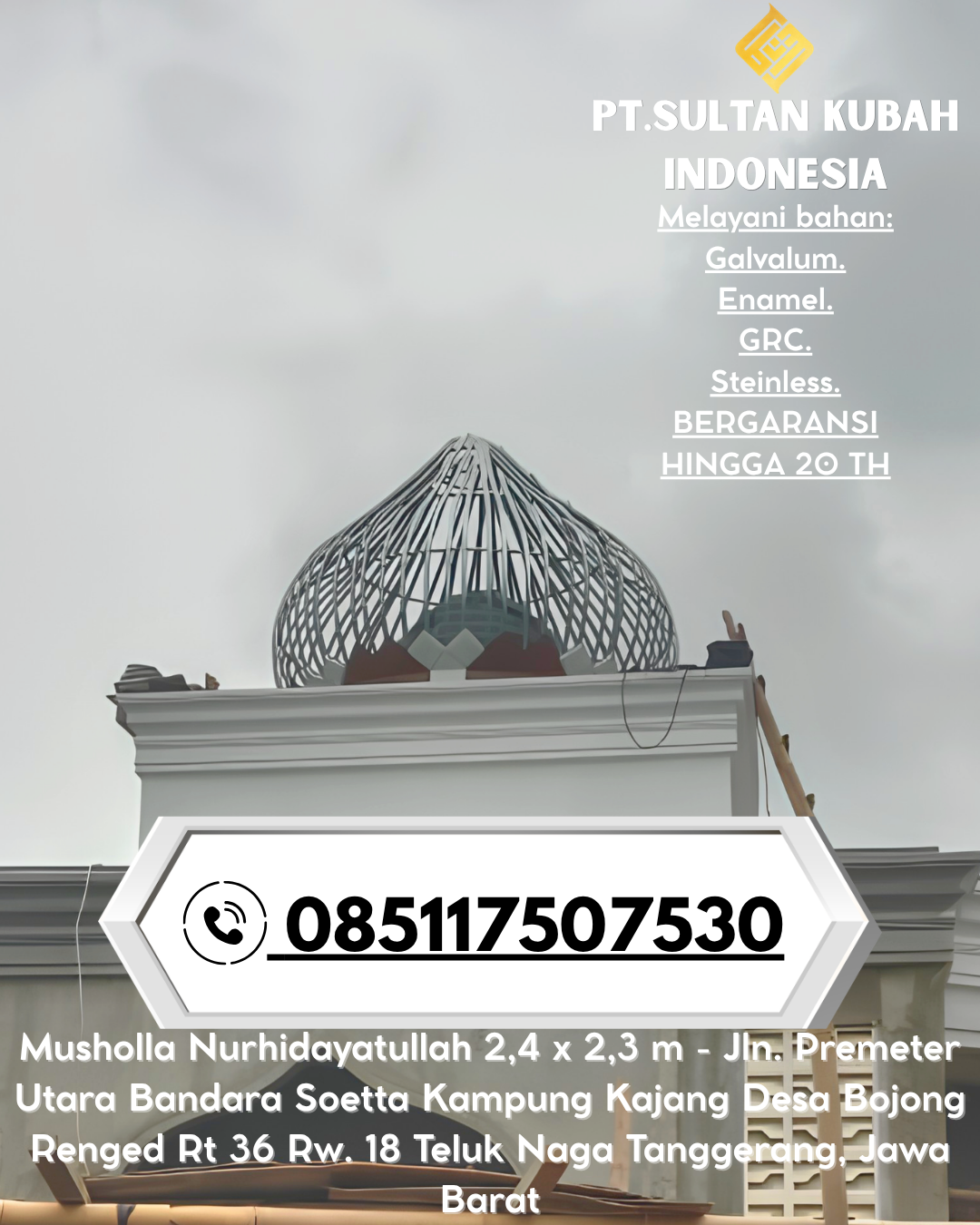 Kubah Masjid Tahan Cuaca Garansi 5 Tahun 085117507530 Pamijahan, Bogor