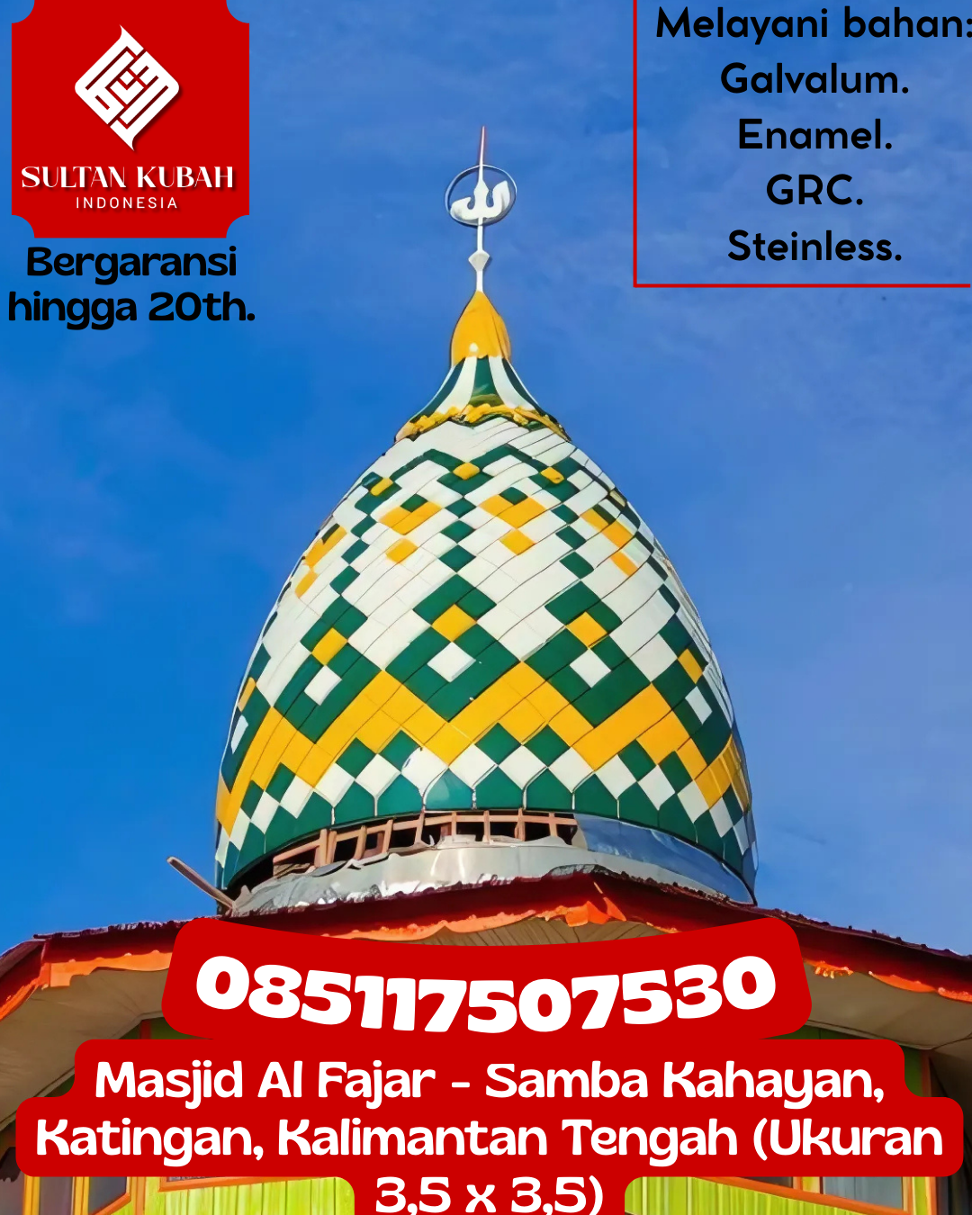 Kubah Masjid Berkualitas Terjamin dengan Garansi Hingga 5 Tahun 085117507530 Parigi Selatan – Kabupaten Parigi Moutong