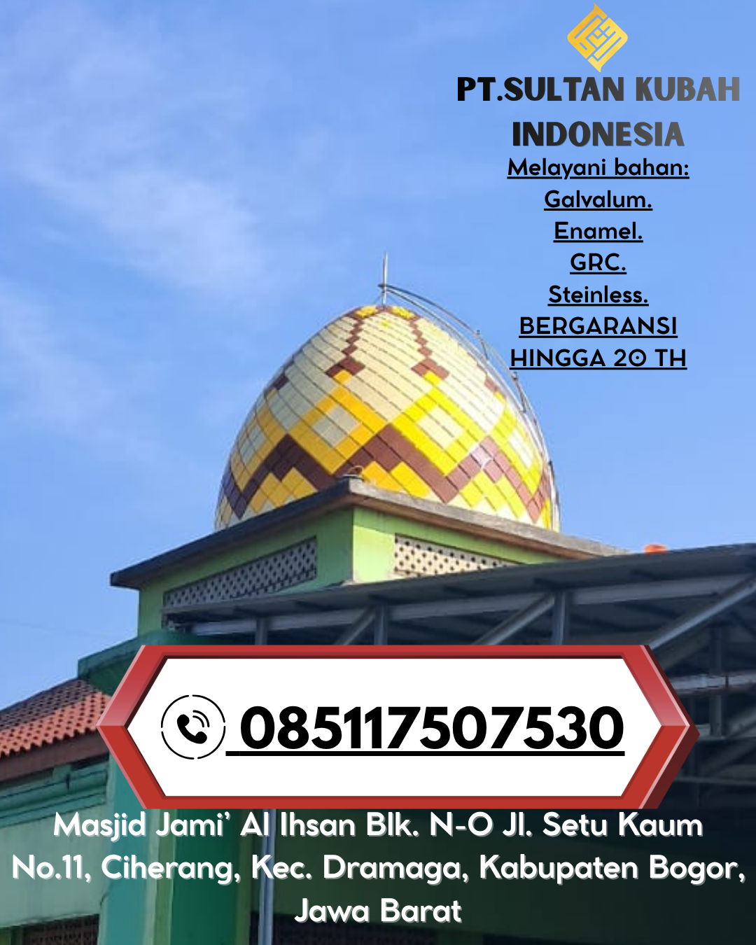 Kubah Masjid Modern & Elegan Garansi 085117507530 Bunta – Banggai