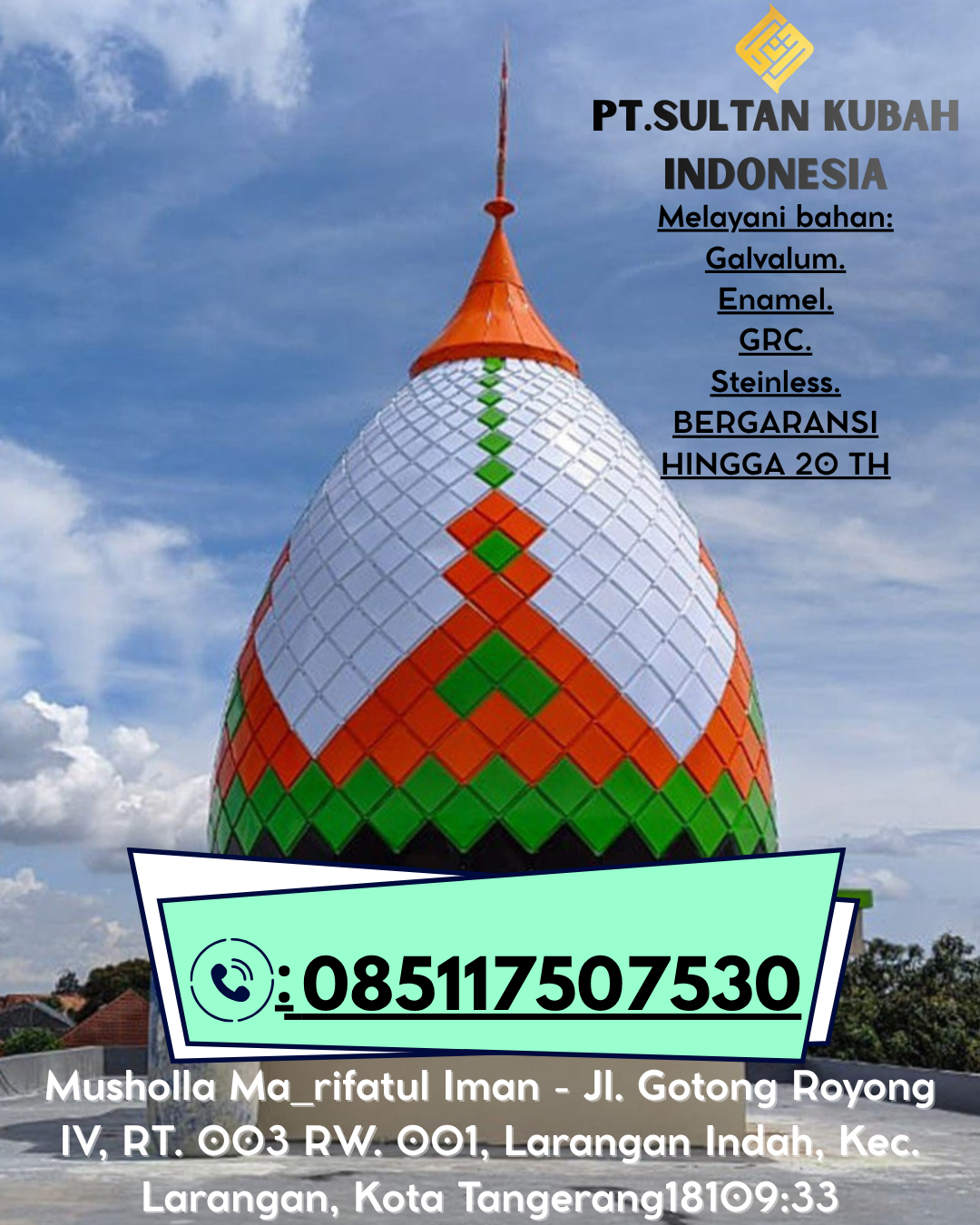 Kubah Masjid Estetis Berkualitas Garansi 085117507530 Lasalimu Selatan – Buton