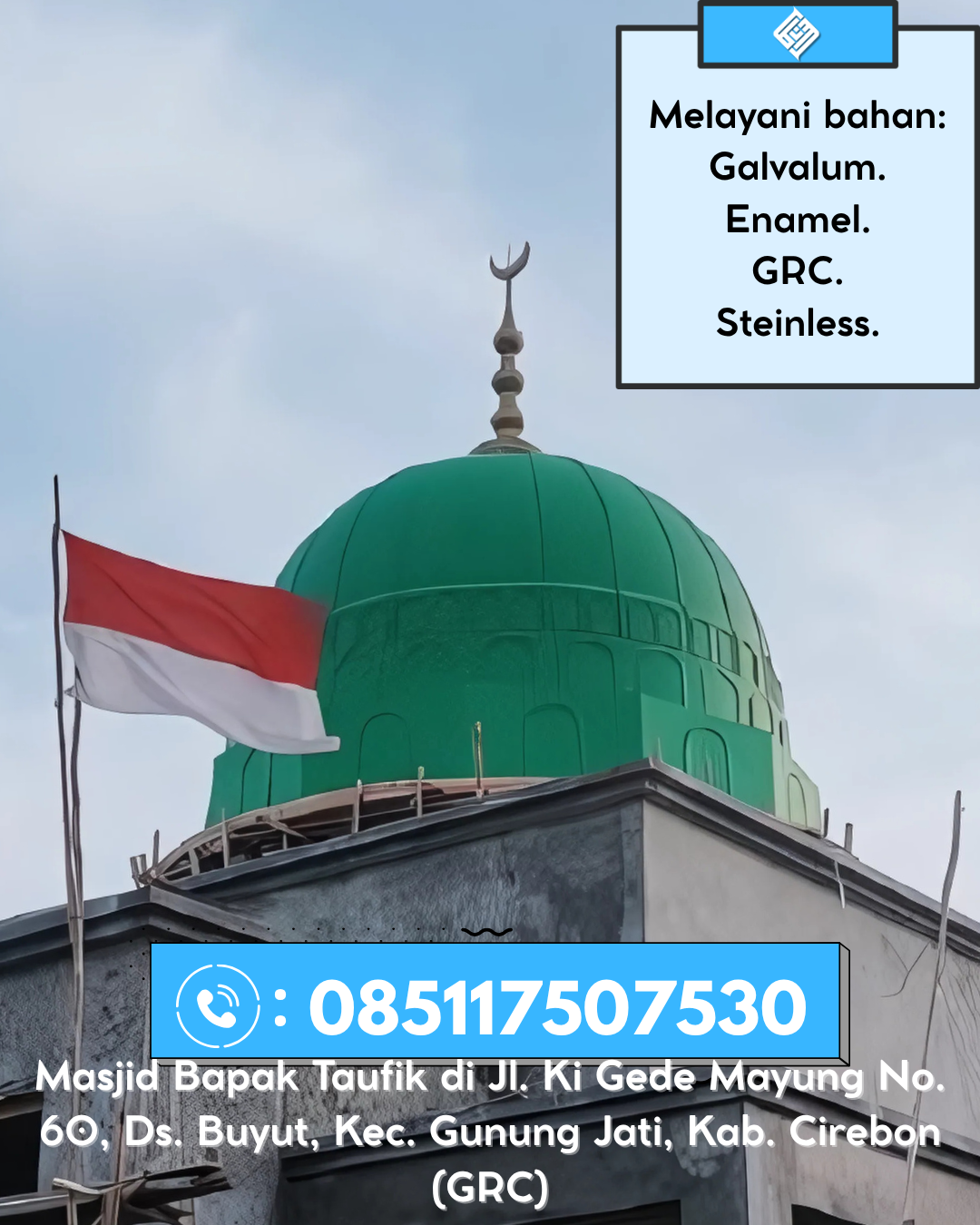 Kubah Masjid GRC Harga Pabrik Kualitas Tinggi dan Garansi 085117507530 Bathin VIII – Sarolangun