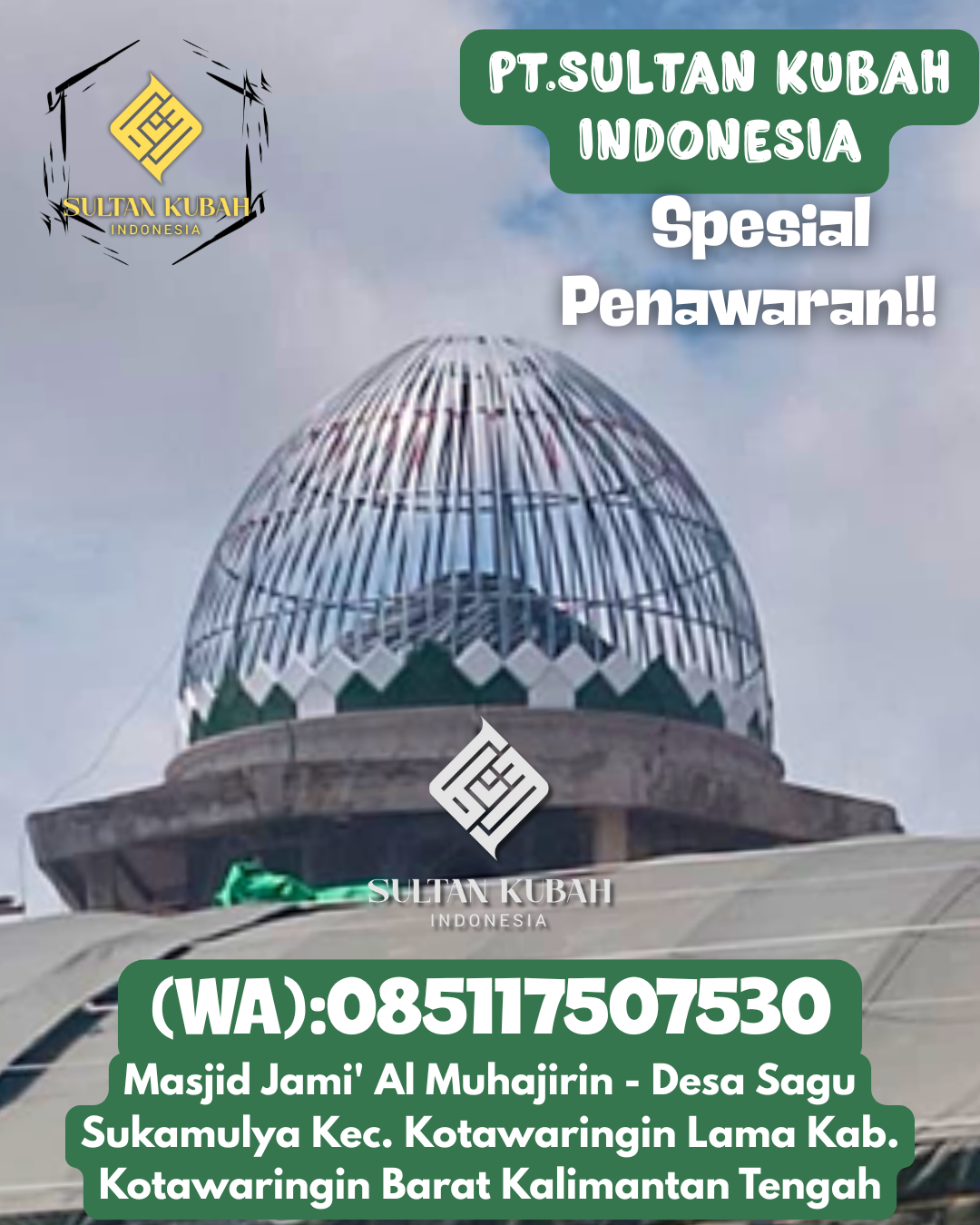 Kubah Masjid Modern Desain Elegan Kualitas Premium Bergaransi 085117507530 Gedung Aji Baru — Kab. Tulang Bawang