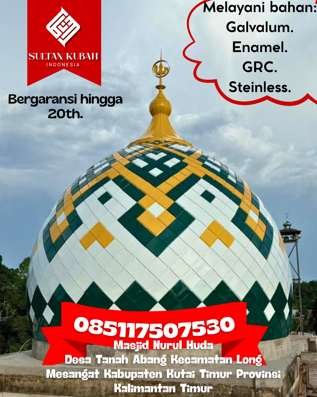 Kubah Masjid Berkualitas Premium dengan Garansi 5 Tahun 085117507530 Way Lima — Kab. Pesawaran