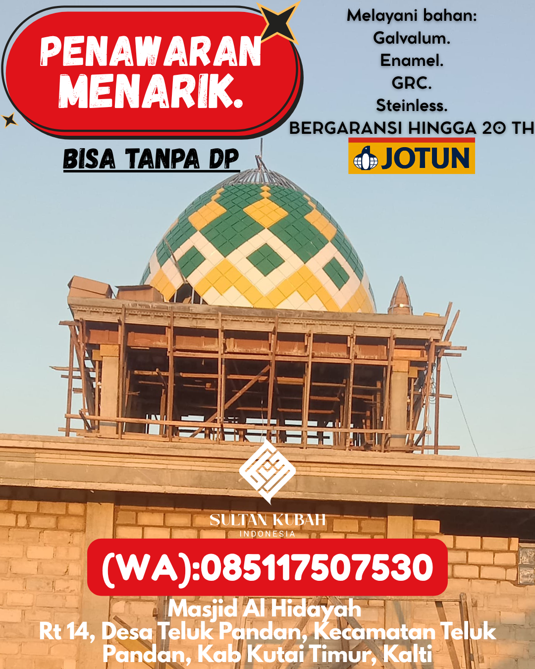 KUBAH MASJID HARGA TERJANGKAU DI KEC Tolitoli Utara, KAB Tolitoli (WA: 085117507530)