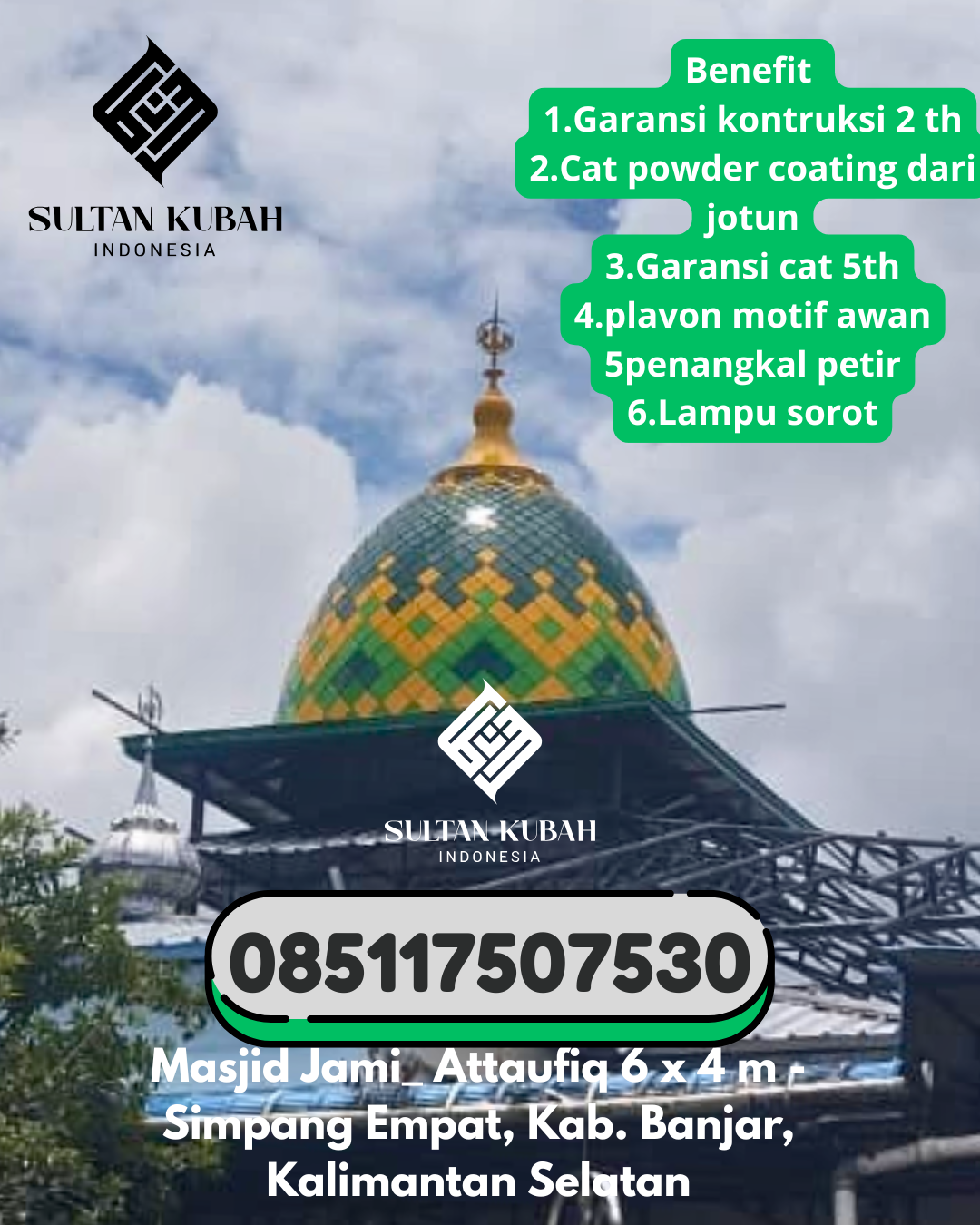 Solusi kubah masjid galvalum kuat dan indah, 085117507530.Way Panji – Kabupaten Lampung Selatan