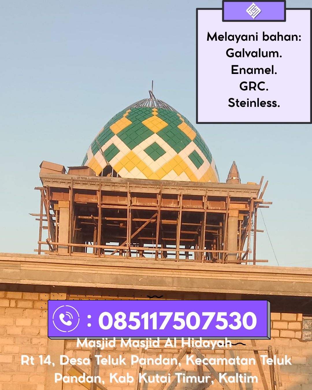 Kubah Masjid Kuat dan Tahan Lama dengan Kualitas Terjamin 085117507530 Jejawi – Ogan Komering Ilir