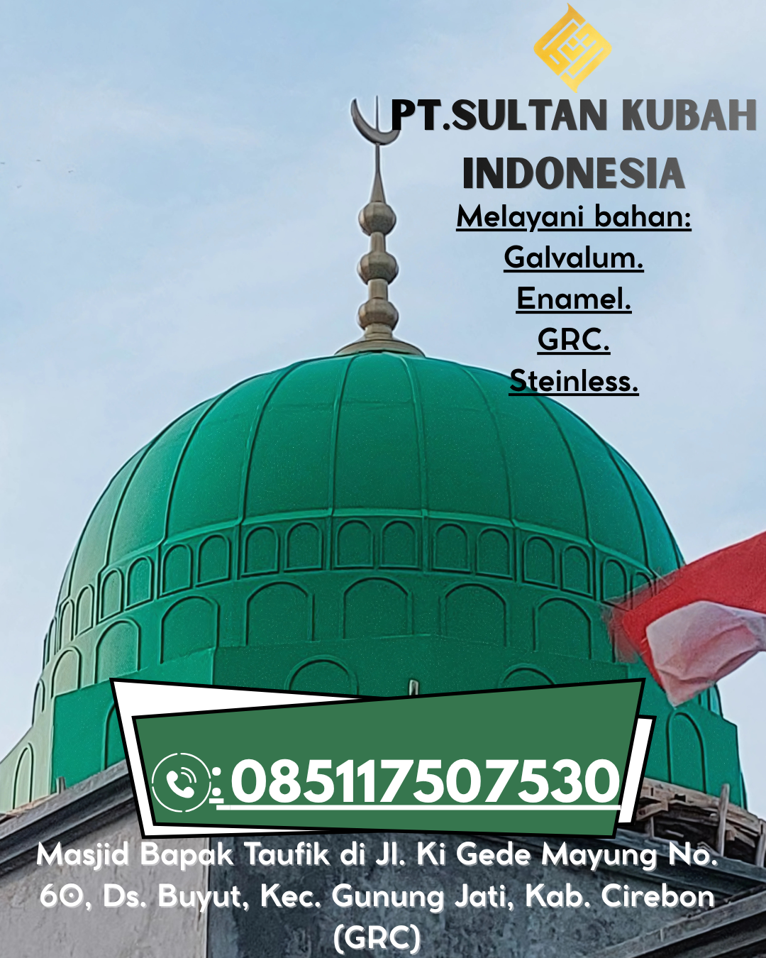Kubah Masjid GRC Kualitas Premium dan Bergaransi 085117507530 Bungku Pesisir – Morowali