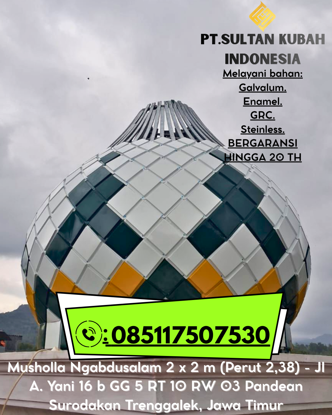 Kubah Masjid Berkualitas Tinggi Garansi 5 Tahun 085117507530 Citeureup – Bogor
