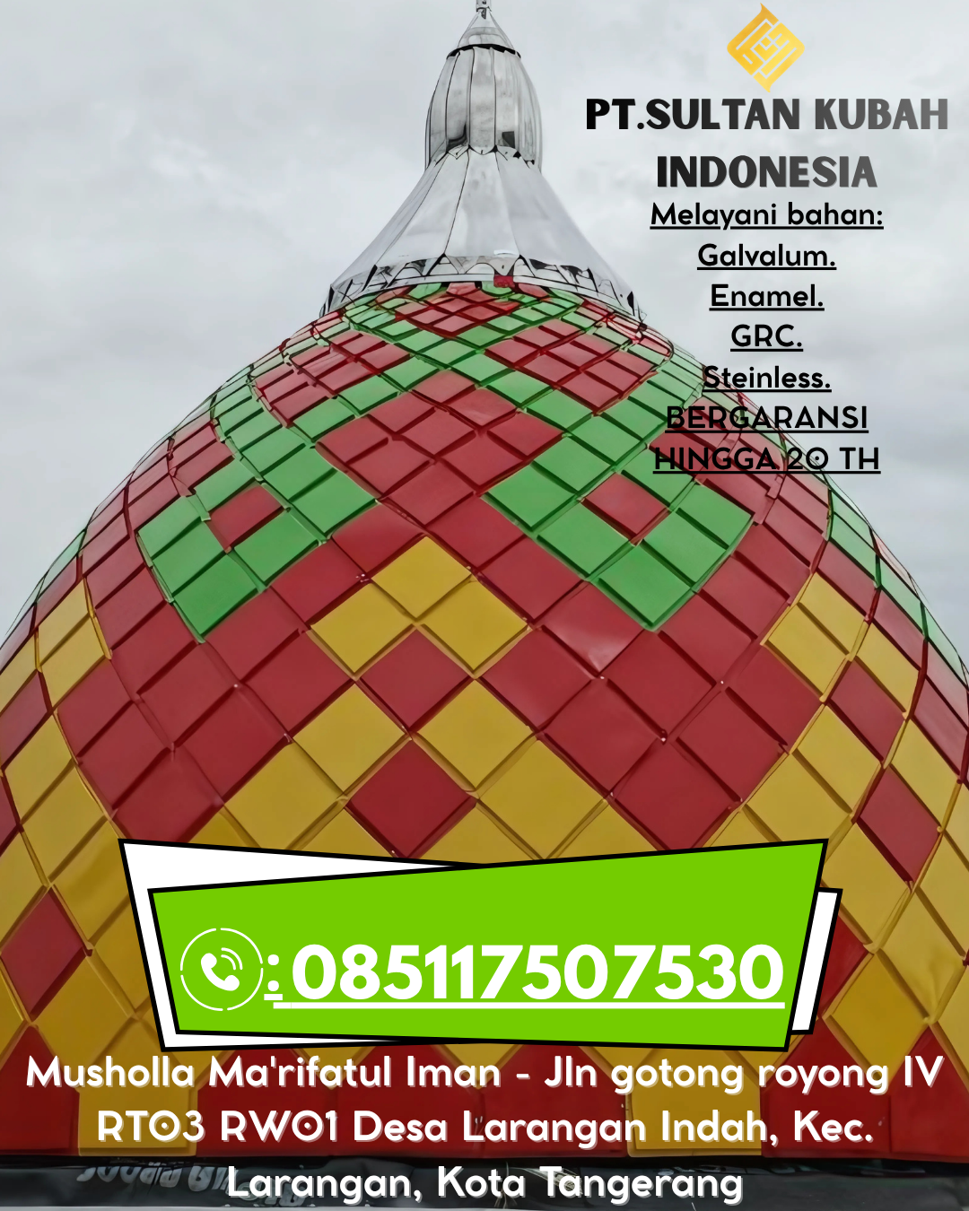 Kubah Masjid Eksklusif dengan Garansi Resmi 085117507530 Pesisir Selatan – Pesisir Barat