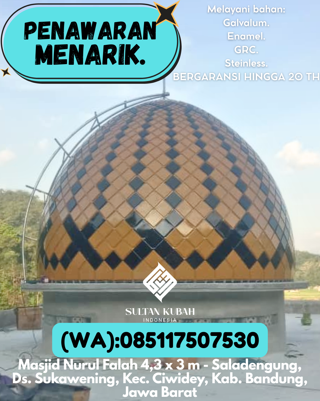 KUBAH MASJID DESAIN ELEGAN DI KEC Sambaliung, KAB Berau (WA: 085117507530)