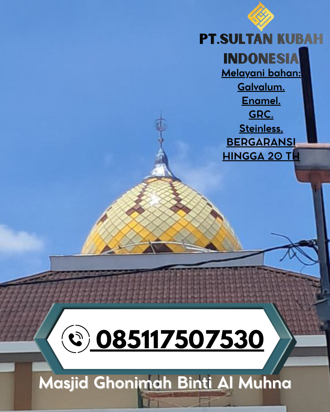 Kubah Masjid Desain Eksklusif Garansi 5 Tahun 085117507530 Upau – Tabalong