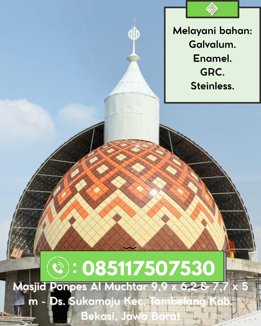 Kubah Masjid Terjangkau Kualitas Premium Tahan Lama 085117507530 Padang Ulak Tanding – Rejang Lebong