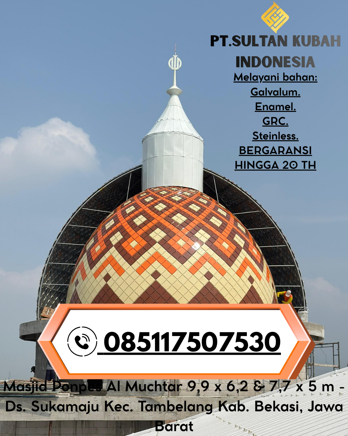 Kubah Masjid Estetis Berkualitas Garansi 085117507530 Malinau Selatan – Malinau