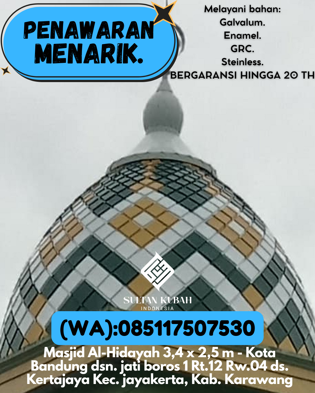 PRODUSEN KUBAH MASJID EKSKLUSIF DI KEC Bajawa, KAB Ngada (WA: 085117507530)