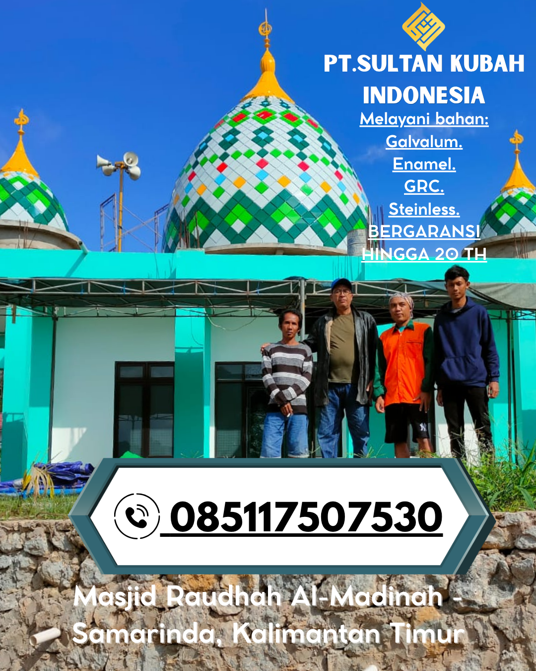 Kubah Masjid Stainless Berkualitas Premium 085117507530 Kepulauan Karimata – Kayong Utara
