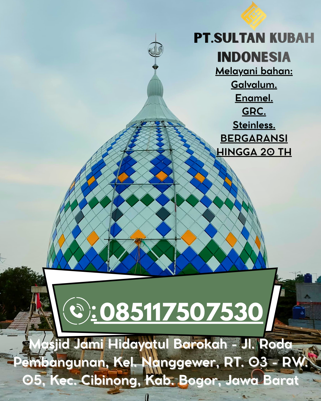 Kubah Masjid Stainless Premium Garansi 085117507530 Kendawangan – Ketapang