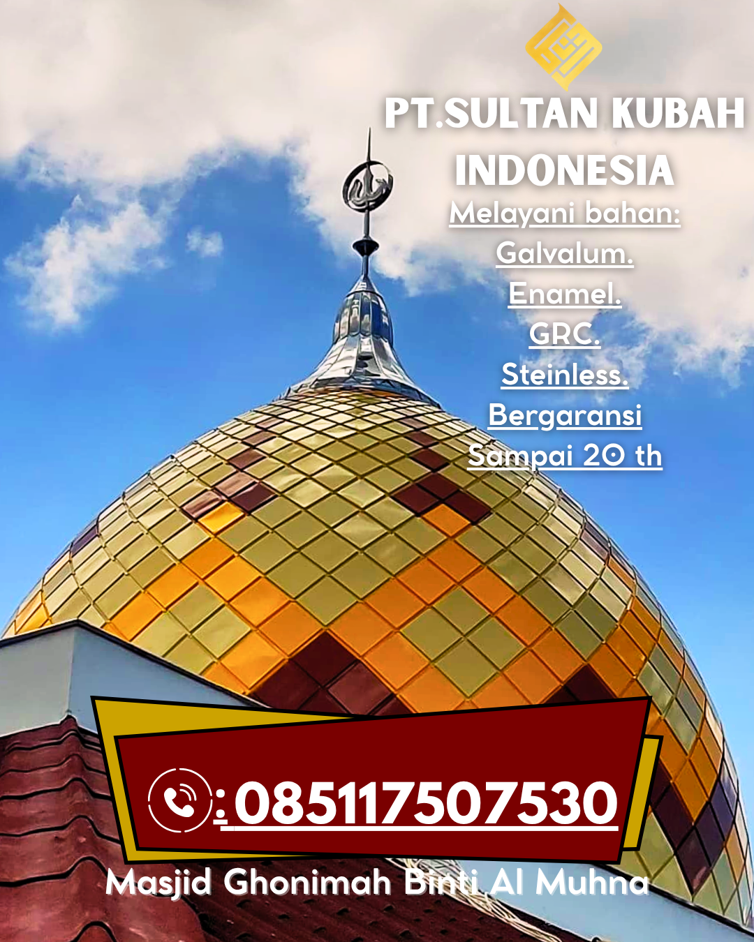 Kubah Masjid Premium Harga Terjangkau 085117507530 Biatan – Berau