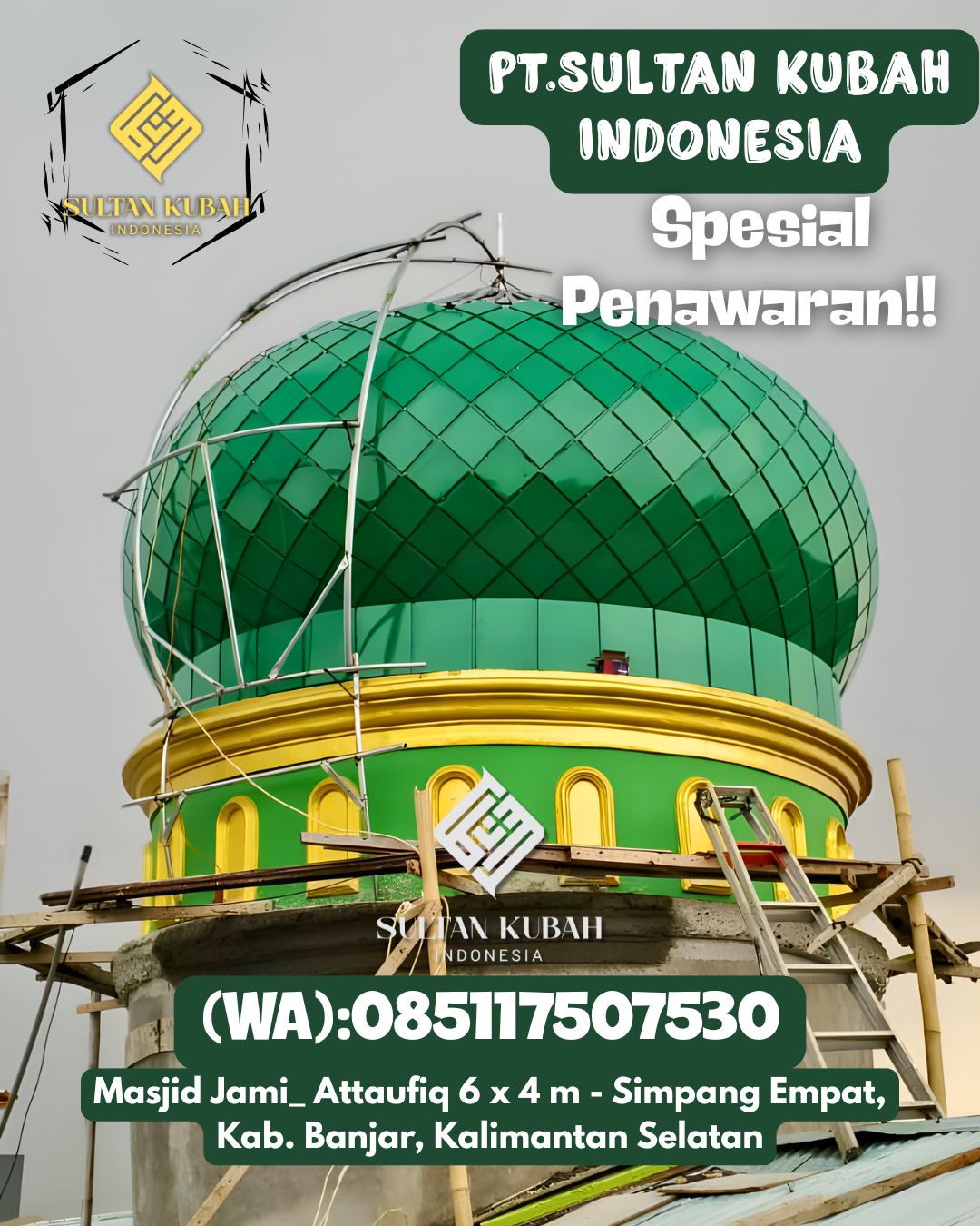Kubah masjid galvalum kuat dan awet, berg aransi, 085117507530.Tegaldlimo – Kab. Banyuwangi