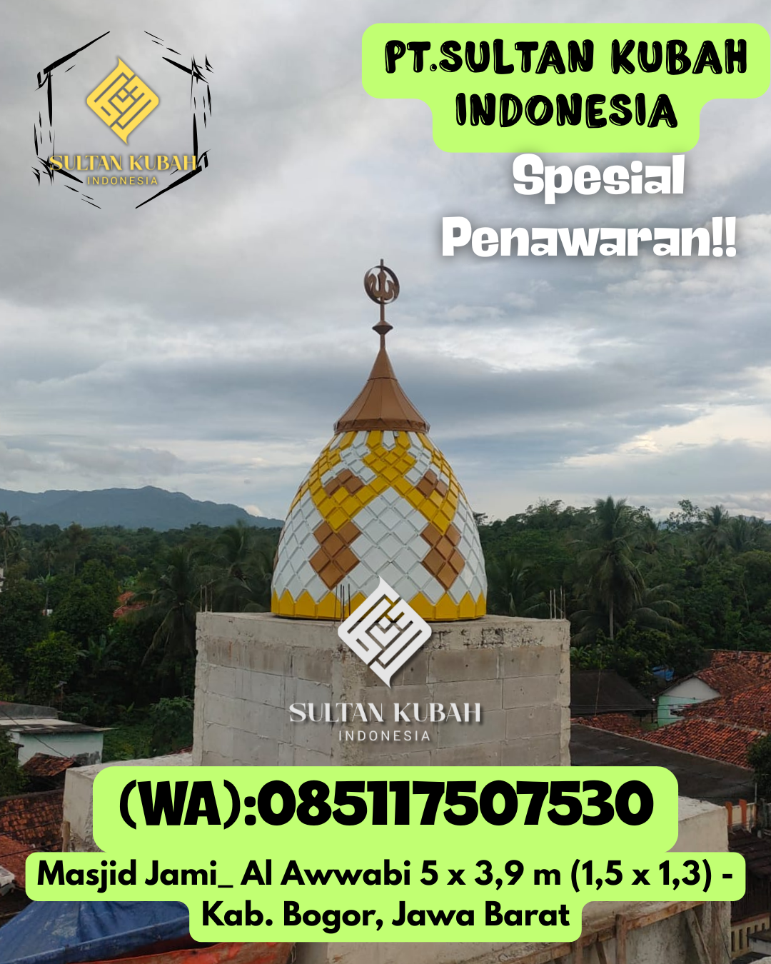 Kubah masjid galvalum kuat dan awet, berg aransi, 085117507530.Bengalon – Kabupaten Kutai Timur