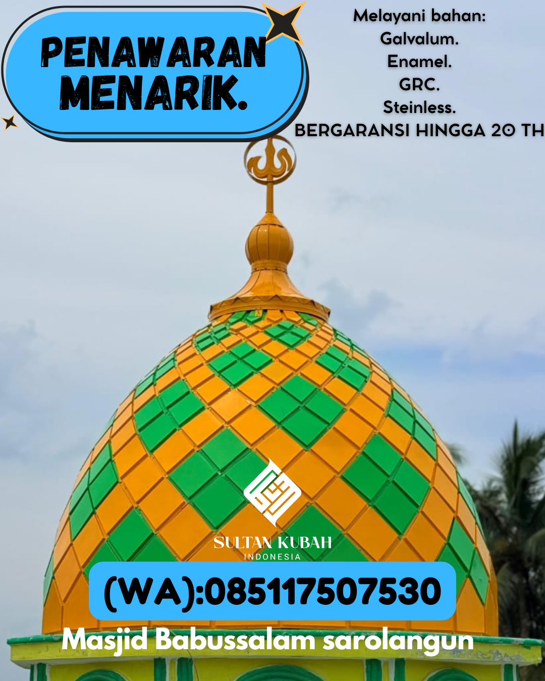JUAL KUBAH MASJID EKSKLUSIF DI KEC Melonguane, KAB Kepulauan Talaud (WA: 085117507530)