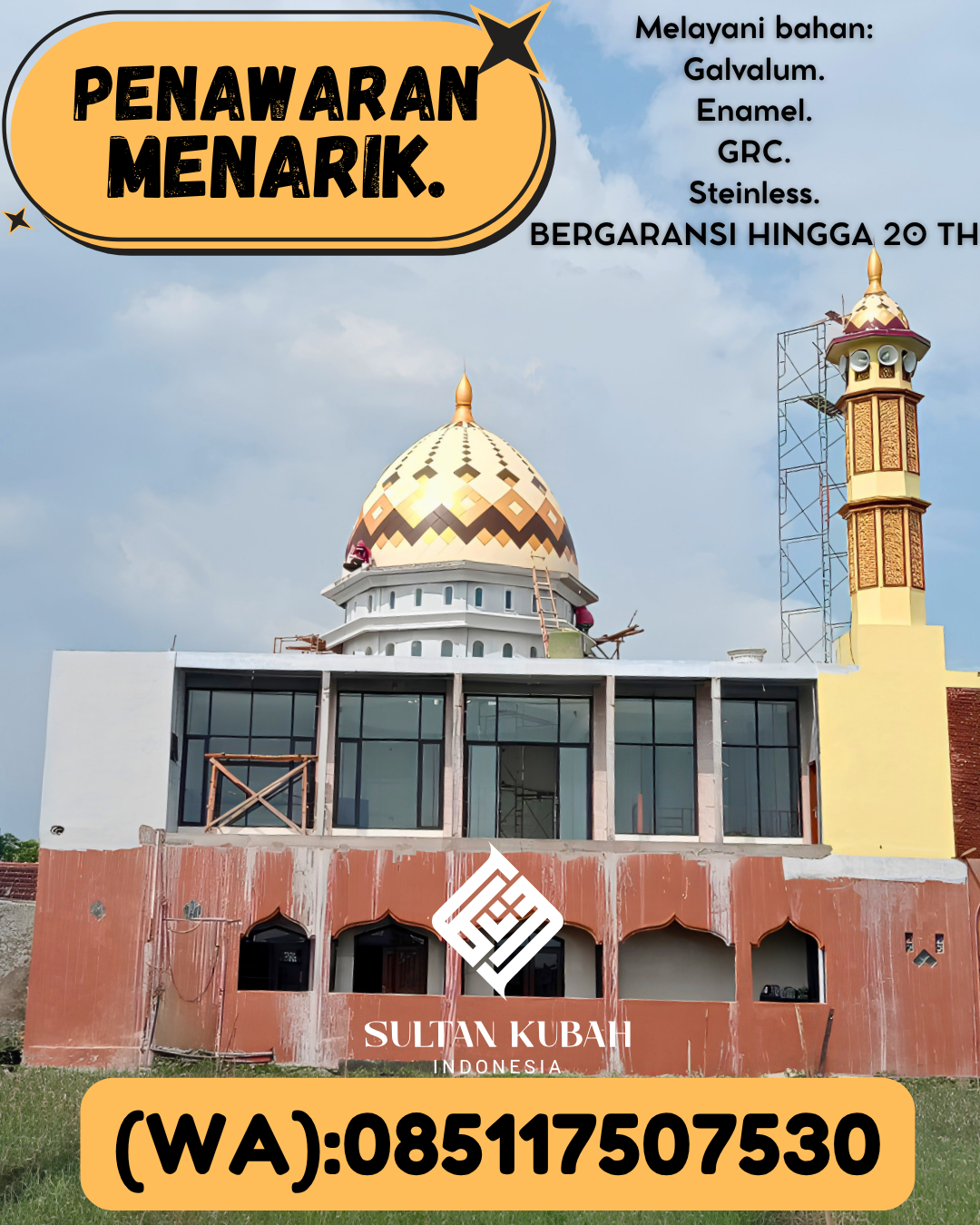 SPESIALIS KUBAH MASJID PREMIUM DI KEC Sungguminasa, KAB Gowa (WA: 085117507530)