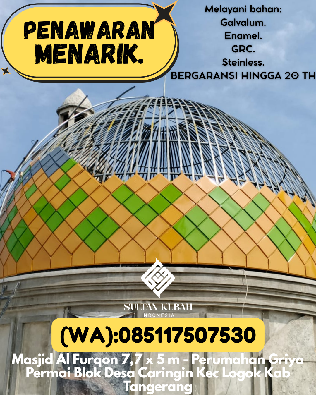 KUBAH MASJID DESAIN ELEGAN DI KEC Rantau Selatan, KAB Labuhanbatu (WA: 085117507530)
