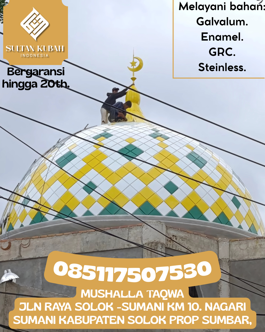 Kubah Masjid Modern Elegan Kualitas Premium Bergaransi 085117507530 Latambaga – Kabupaten Kolaka