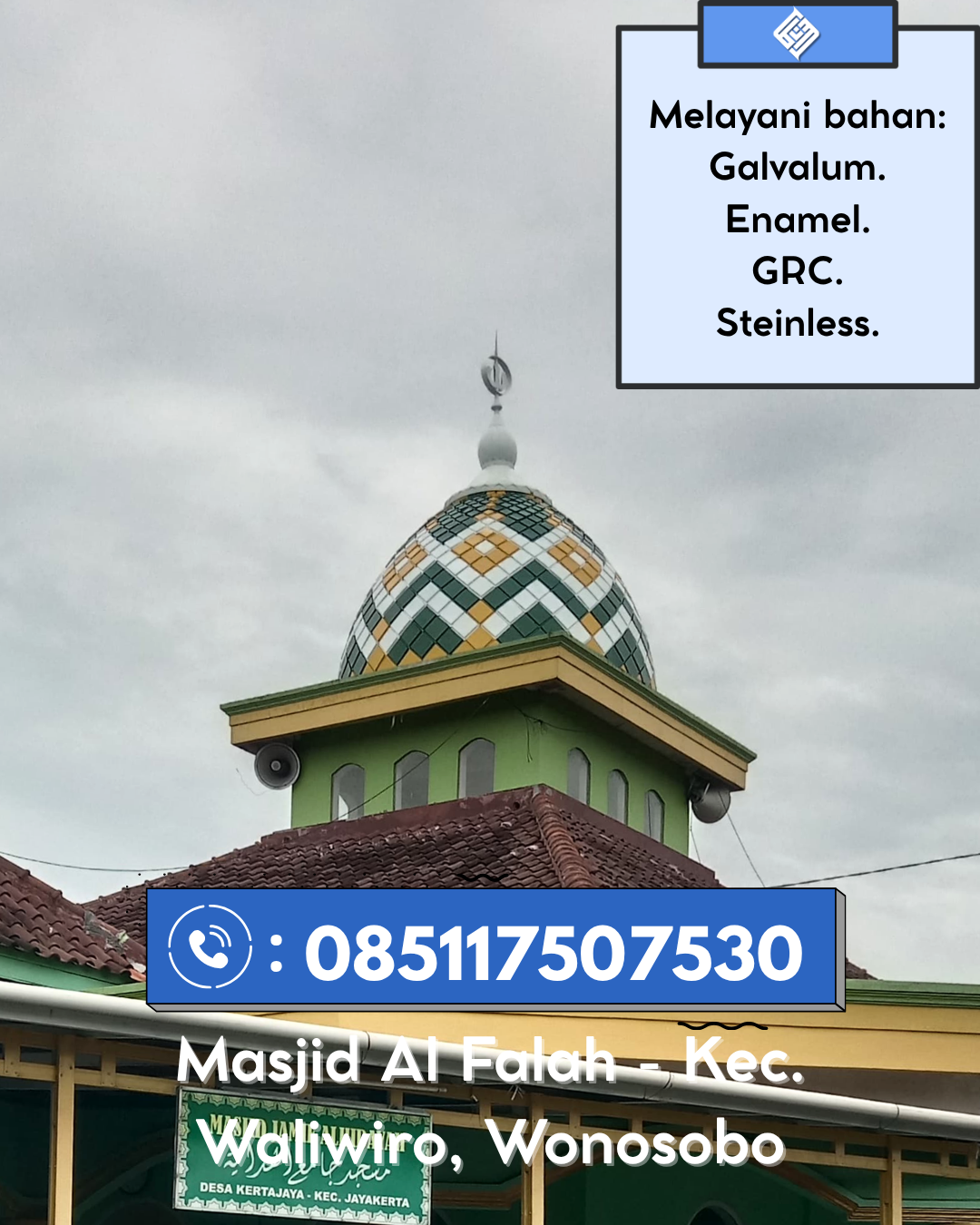 Kubah Masjid Modern Berkualitas Tinggi dan Tahan Segala Cuaca 085117507530 Bahodopi – Morowali