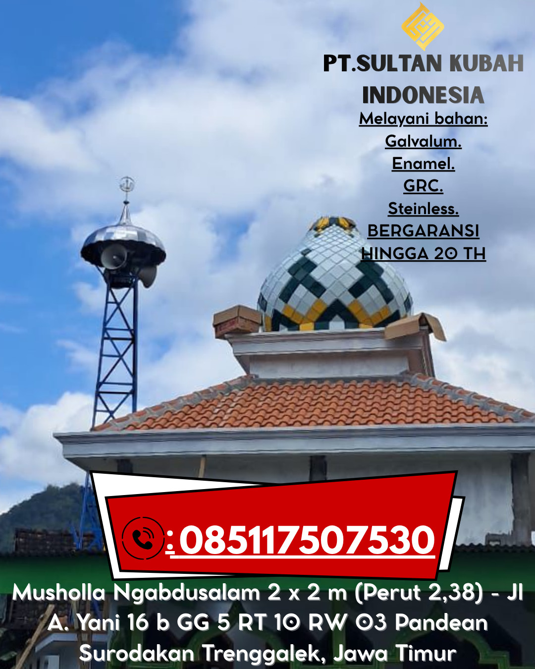 Kubah Masjid Modern & Elegan Garansi 085117507530 Jonggol – Bogor